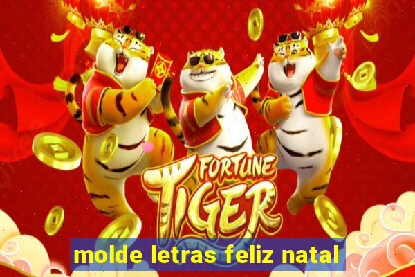 molde letras feliz natal